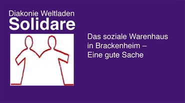 Der DiakoneLaden "Solidare" in Brackenheim